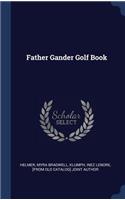 Father Gander Golf Book