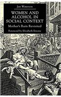 Women and Alcohol in Social Context