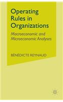 Operating Rules in Organizations