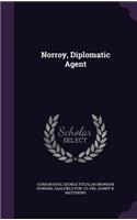 Norroy, Diplomatic Agent