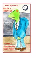 I think my teacher may be a dimetrodon