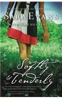 Softly & Tenderly: (02 Songbird Novels)