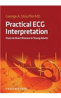 Practical ECG Interpretation