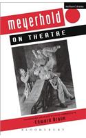 Meyerhold On Theatre
