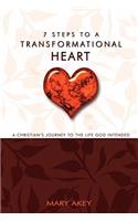 7 Steps to a Transformational Heart