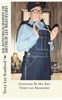 An Autobiography of Arthur Lee Bradford