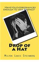 Drop of a Hat