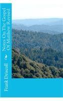 Notes On The Gospel Of Matthew Revised: (English)