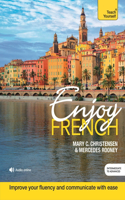 Enjoy French Intermediate to Upper Intermediate Course