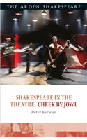 Shakespeare in the Theatre: Cheek by Jowl