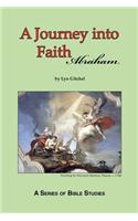 A Journey into Faith - Abraham