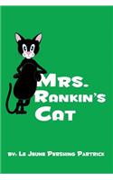 Mrs. Rankin's Cat