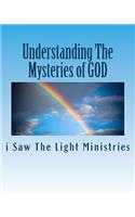 Understanding the Mysteries of God