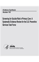 Screening for Suicide Risk in Primary Care