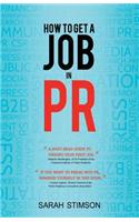 How to get a job in PR: (English)
