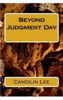 Beyond Judgment Day: An expanded version of the novel 27th