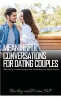 Meaningful Conversations for Dating Couples
