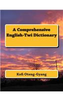 Comprehensive English-Twi Dictionary