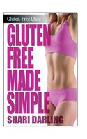 Gluten-Free Made Simple