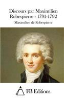 Discours par Maximilien Robespierre - 1791-1792