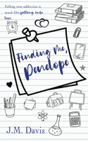 Finding Me, Penelope