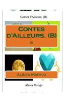 Contes D'Ailleurs. (B)