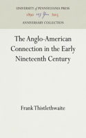 Anglo-American Connection in the Early Nineteenth Century