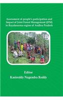 Assessment of people's participation and Impact of Joint Forest Management (JFM)