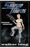 Swapship Troopers
