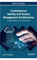 Contemporary Identity and Access Management Architectures: Emerging Research and Opportunities
