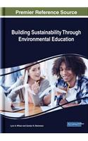 Building Sustainability Through Environmental Education