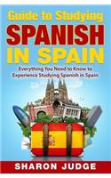 Guide to Studying Spanish in Spain