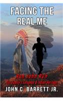 Facing The Real Me