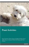 Pumi Activities Pumi Activities (Tricks, Games & Agility) Includes