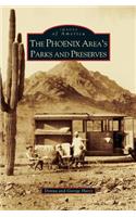 Phoenix Area's Parks and Preserves