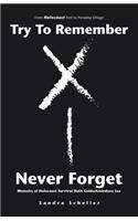 Try to Remember-Never Forget