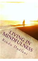 Living in Mindfulness