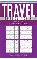 Travel Sudoku Vol. 2: 200 Easy to Hard Puzzles(Travel Sudoku)