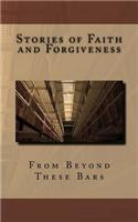 Stories of Faith and Forgiveness