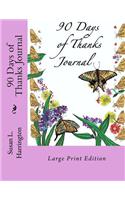 90 Days of Thanks Journal LP: Large Print Edition
