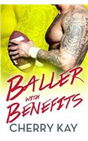Baller with Benefits