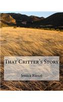 That Critter's Story