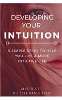 Developing Your Intuition