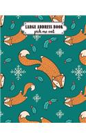 Large Address Book Pick Me Out: Fox Design - Big Address Book for Seniors (Easier Address Tracking): 8x10 Inches Large