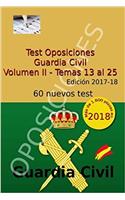 Test Oposiciones Guardia Civil II/ Test: Temas 13 Al 25/ Topics 13 to 25: Volume 2