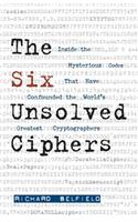 Six Unsolved Ciphers