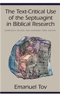 The Text-Critical Use of the Septuagint in Biblical Research