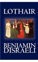 Lothair by Benjamin Disraeli, Fiction, Classics