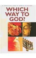 Which Way to God?