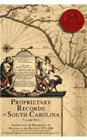 Proprietary Records of South Carolina, Volume 2: Abstracts of the Records of the Register of the Province, 1675-1696: Abstracts of the Records of the Register of the Province, 1675-1696(English)